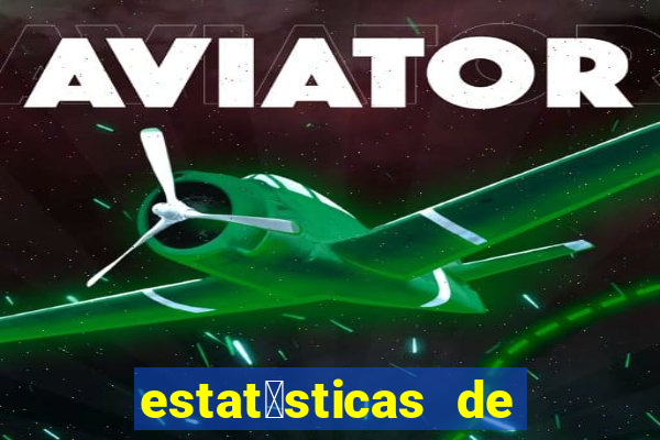 estat铆sticas de futebol para apostas